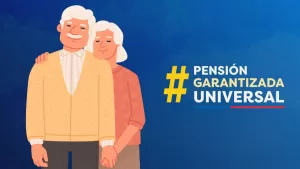 PGU 2025: Este es el monto actualizado del beneficio tras la Nueva Reforma de Pensiones